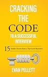 Cracking the Code to a Successful Interview by Evan Pellett