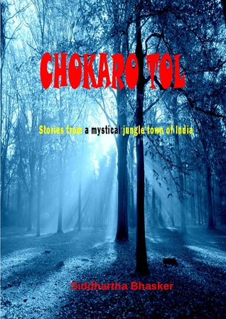 Chokaro Tol: Stories from a mystical jungle town of India