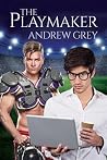 The Playmaker by Andrew  Grey