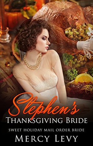 Stephen's Thanksgiving Bride (Kindle Edition)