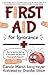 First Aid for Ignorance by Carole Marsh Longmeyer