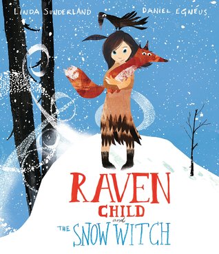 Raven Child and the Snow Witch