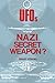UFOs: Nazi Secret Weapon?