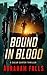 Bound In Blood by Abraham Falls