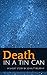 Death in a Tin Can