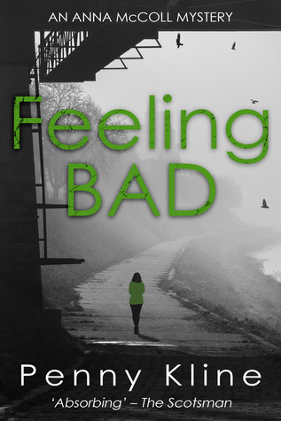Feeling Bad (Anna McColl Mystery #2)