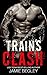 Train's Clash (The Last Rid...