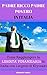 PADRE RICCO PADRE POVERO in ITALIA: Come Raggiungere la LIBERTA' FINANZIARIA in Italia con i segreti di Kiyosaki