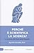 Perché è scientifica la scienza? La scienza alla luce della filosofia