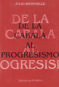 De la Cábala al Progresismo
