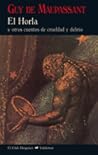 El Horla y otros ...