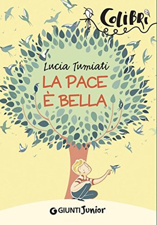 La pace è bella (Kindle Edition)