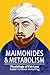 Maimonides & Metabolism: Intermittent Fasting