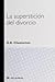La superstición del divorcio