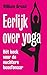 Eerlijk over yoga by William J. Broad