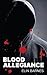 Blood Allegiance (Darcy Lynch #3)