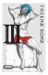 Thermae Romae. 03 by Mari Yamazaki