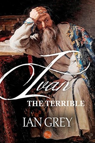 Portada de Ivan the Terrible, de Ian Grey