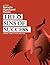The 8 Sins of Success: Ignore Them At Your Own Risk.