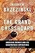 The Grand Chessboard: American Primacy And Its Geostrategic Imperatives