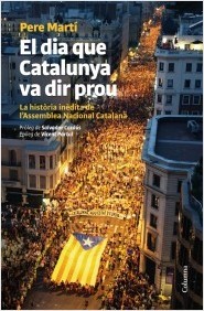 El dia que Catalunya va dir prou