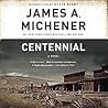 Centennial by James A. Michener