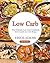 Low Carb: 700 Irresistible Low Carb Recipes: The Ultimate Low Carb Cookbook (Low Carb Book 3)