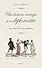 Une histoire érotique de la diplomatie: De Louis XIV aux gaullistes (French Edition)