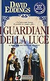 I guardiani della luce by David Eddings
