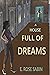 A House Full of Dreams