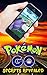Pokemon Go Secrets Revealed: Pokémon Tips, Tricks, and Cheats eBook Level Up Quicker Maintain High Score Beat Opponents Faster