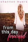 From This Day Forward by Shannon Myers