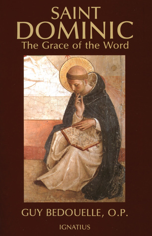 Saint Dominic: The Grace of the Word (Paperback)