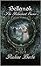 Bellanok: The Reluctant Savior, a Novel