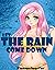 Let the Rain Come Down