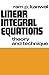 Linear Integral Equations by Ram P. Kanwal