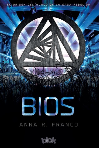 Bios (Rebelión, #0.5)