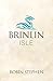 Brinlin Isle (Annals of the...
