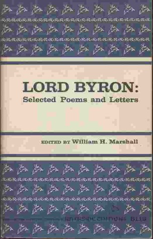 Lord Byron: Selected Poems and Letters (Paperback)