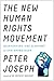The New Human Rights Movement by Peter Joseph