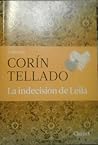 La indecisión de Leila by Corín Tellado La indecisión de Leila by Corín Tellado