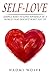 Self-Love: Simple Ways To L...