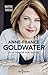 Anne-France Goldwater: Plus grande que nature (NON CLASSE) (French Edition)