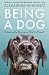 Being a Dog: Following the Dog into a World of Smell