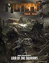 Mutant: Year Zero - Zone Compendium 1: Lair of the Saurians
