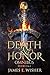 Death and Honor Omnibus: Books 1 & 2