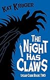 The Night Has Claws (Lycan Code Book 2)
