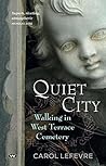 Quiet City: Walki...