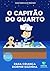 Livro infantil para o filho dormir sozinho.: O Capitão do Quarto: educação, psicologia infantil, crianças. (Portuguese Edition)