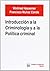 Introducción a la criminología y a la política criminal (Spanish Edition)